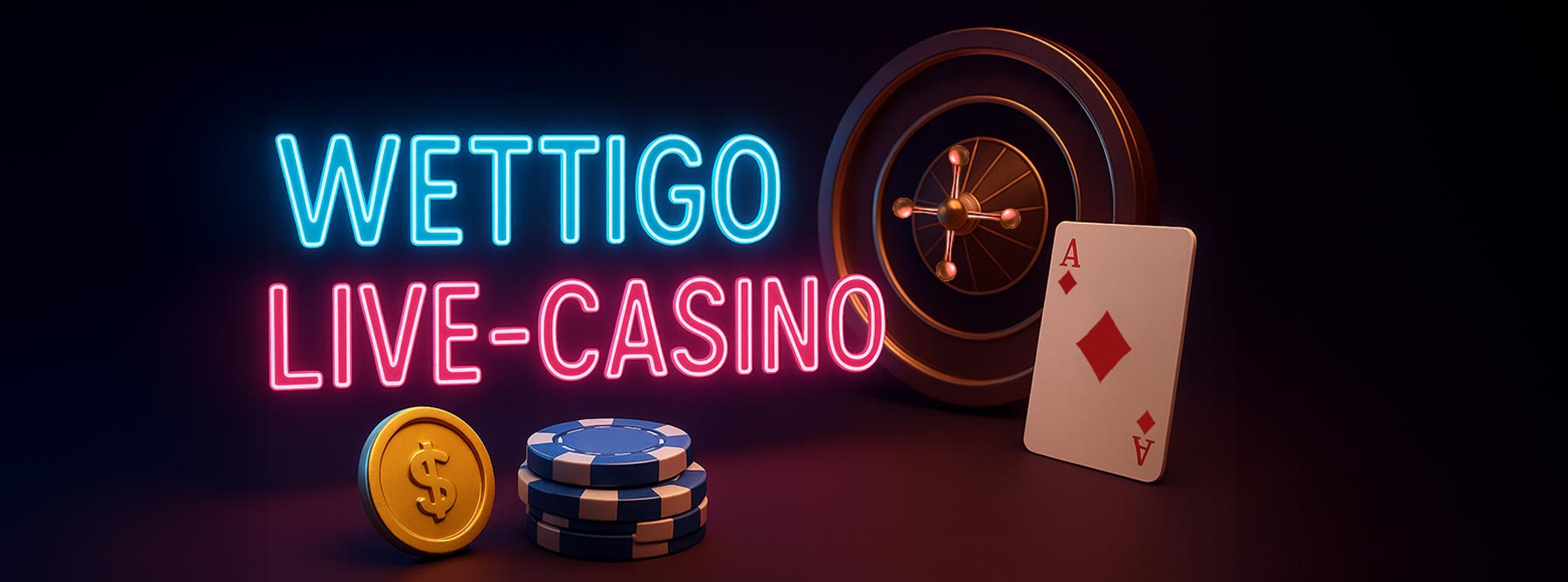Wettigo Live-Casino